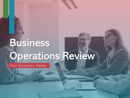 Business Operations Review Manufacturing Management Operational Process