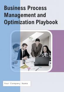 Business Process Management And Optimization Playbook Report Sample Example Document