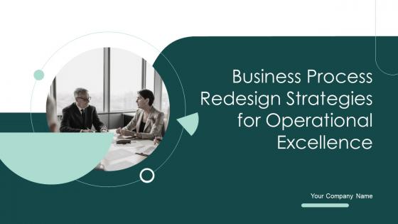 Business Process Redesign Strategies For Operational Excellence Powerpoint Presentation Slides