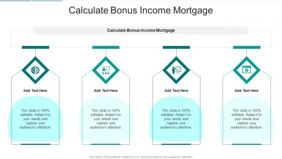 Calculate Bonus Income Mortgage In Powerpoint And Google Slides Cpb