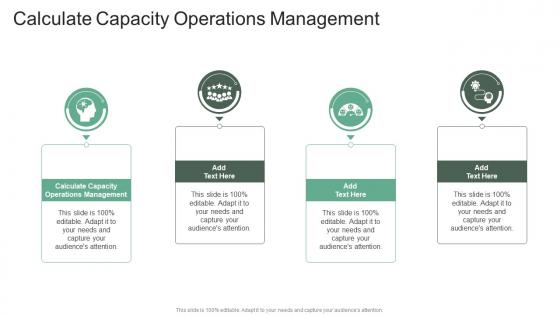 Calculate Capacity Operations Management In Powerpoint And Google Slides Cpb