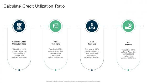 Calculate Credit Utilization Ratio In Powerpoint And Google Slides Cpb