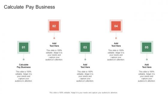 Calculate Pay Business In Powerpoint And Google Slides Cpb