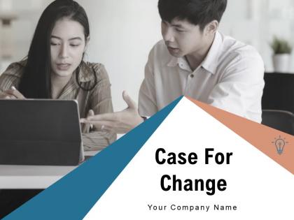 Case For Change Investigate Solutions Documents Arrows Strategies