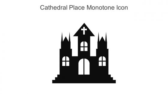 Cathedral Place Monotone Icon In Powerpoint Pptx Png And Editable Eps Format