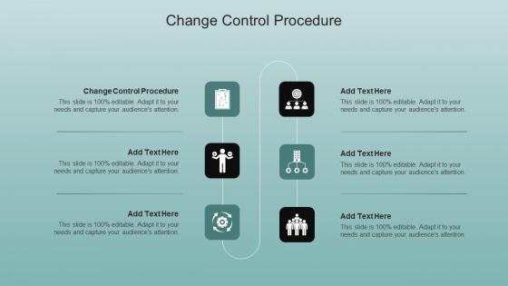 Change Control Procedure In Powerpoint And Google Slides Cpb