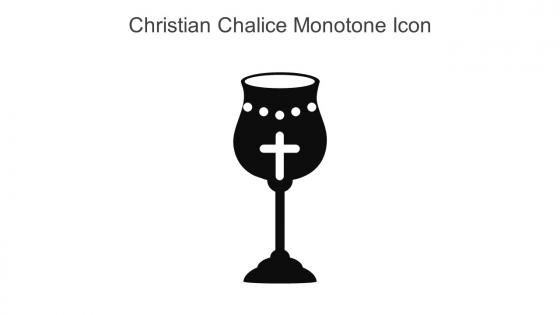 Christian Chalice Monotone Icon In Powerpoint Pptx Png And Editable Eps Format