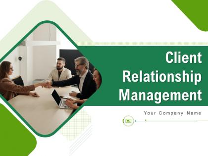 Client relationship management powerpoint presentation slides