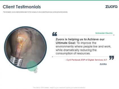 Client testimonials goal zuora investor funding elevator ppt icons