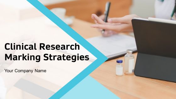 Clinical research marking strategies powerpoint presentation slides