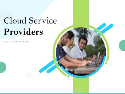 Cloud service providers powerpoint presentation slides