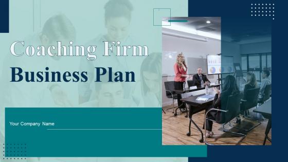 Coaching Firm Business Plan Powerpoint Presentation Slides