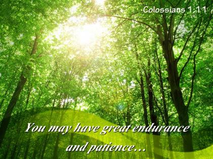 Colossians 1 11 you may have great endurance powerpoint church sermon