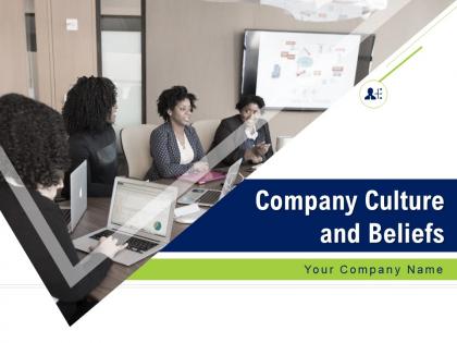 Company culture and beliefs powerpoint presentation slides