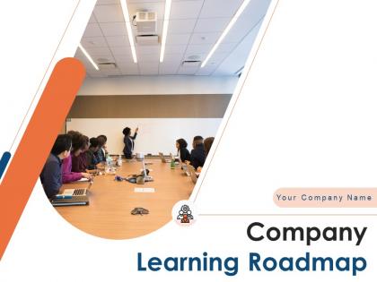 Company Learning Roadmap Powerpoint Presentation Slides