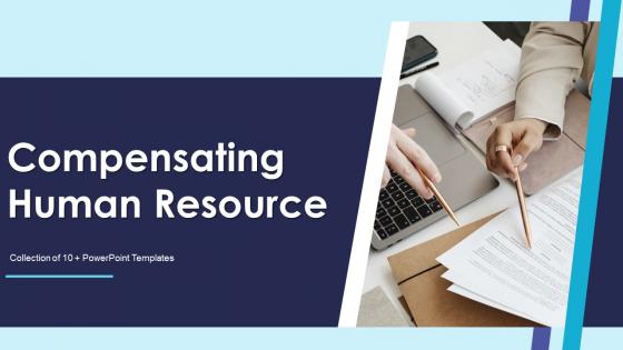 Compensating Human Resource PowerPoint PPT Template Bundles