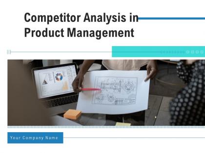 Competitor analysis in product management powerpoint presentation slides