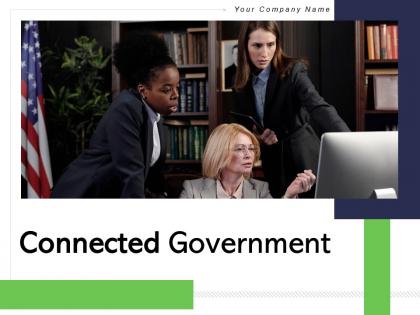 Connected government powerpoint presentation slides