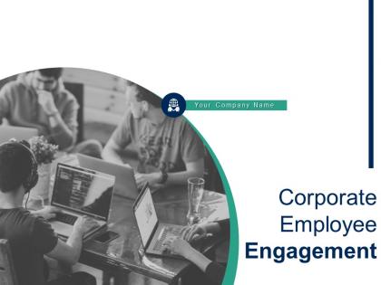 Corporate Employee Engagement Powerpoint Presentation Slides