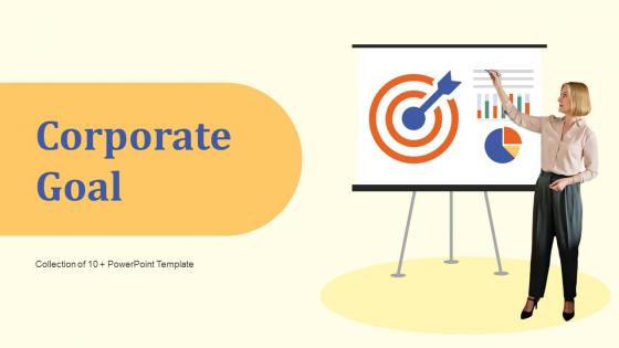 Corporate Goal Powerpoint Ppt Template Bundles