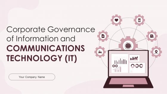 Corporate Governance Of Information And Communications Technology IT Powerpoint Presentation Slides