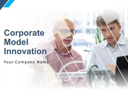 Corporate Model Innovation Powerpoint Presentation Slides