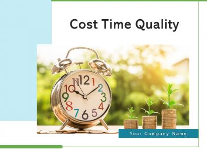 Cost Time Quality Customer Satisfaction Budget Variance Project Cost