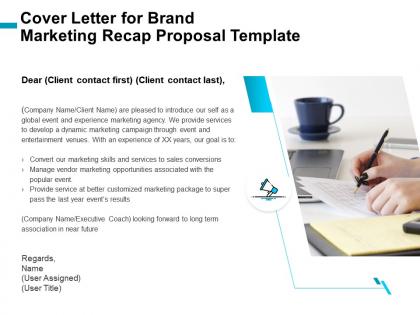 Cover letter for brand marketing recap proposal template ppt file aids