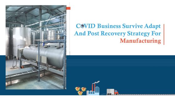 Covid business survive adapt and post recovery strategy for manufacturing complete deck