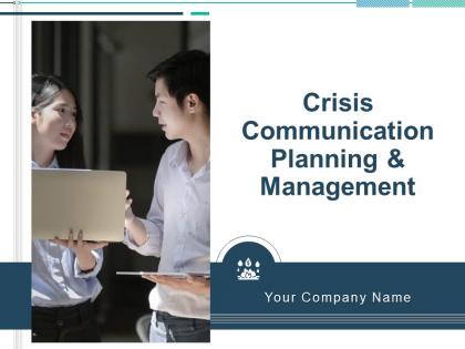 Crisis Communication Planning And Management Powerpoint Presentation Slides