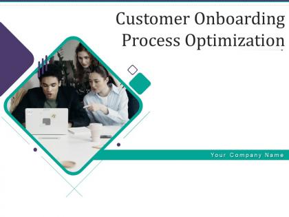 Customer onboarding process optimization powerpoint presentation slides