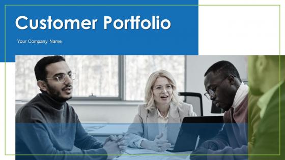 Customer Portfolio Powerpoint Ppt Template Bundles