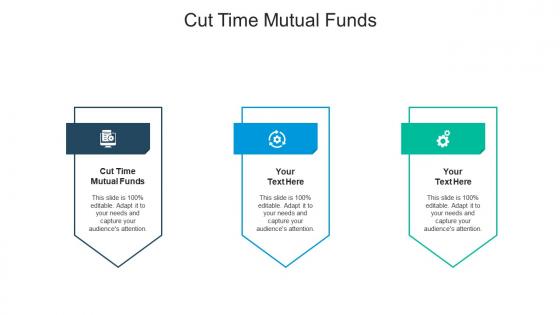 Cut time mutual funds ppt powerpoint presentation file display cpb