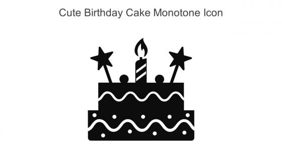 Cute Birthday Cake Monotone Icon In Powerpoint Pptx Png And Editable Eps Format