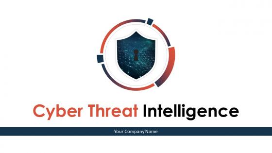 Cyber Threat Intelligence Powerpoint Presentation Slides