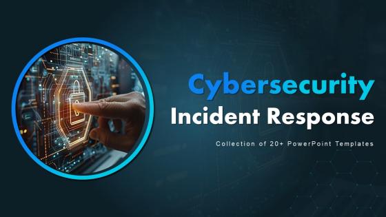 Cybersecurity Incident Response Powerpoint Ppt Template Bundles DTE