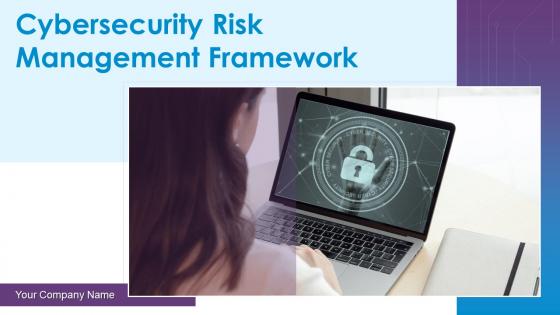 Cybersecurity Risk Management Framework Powerpoint Presentation Slides