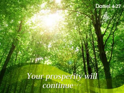 Daniel 4 27 your prosperity will continue powerpoint church sermon