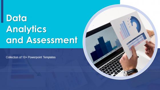 Data Analytics and Assessment Powerpoint Ppt Template Bundles