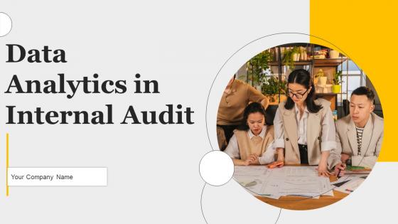 Data Analytics In Internal Audit Powerpoint Ppt Template Bundles