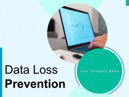 Data Loss Prevention Measures Analyze Process Implement Condition Locations