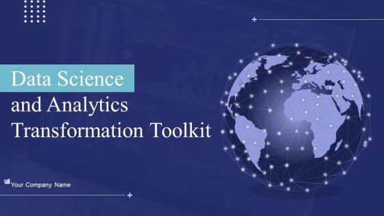 Data Science And Analytics Transformation Toolkit Powerpoint Presentation Slides