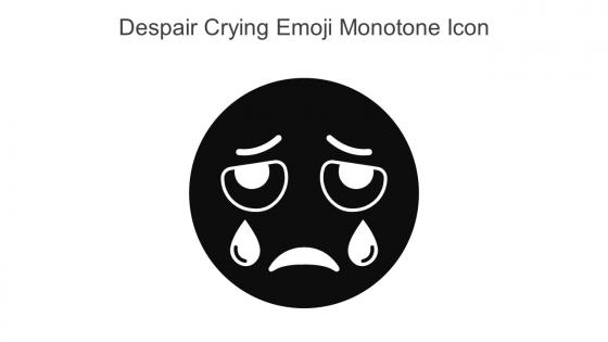 Despair Crying Emoji Monotone Icon In Powerpoint Pptx Png And Editable Eps Format