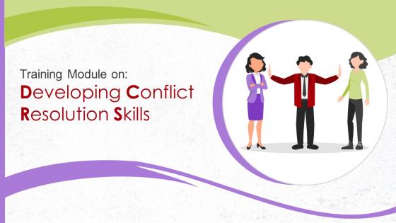 Developing Conflict Resolution Skills Training Ppt