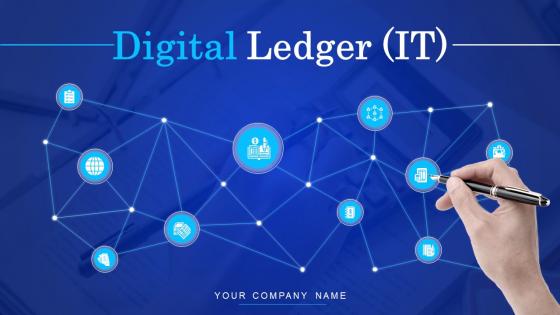 Digital Ledger IT Powerpoint Presentation Slides