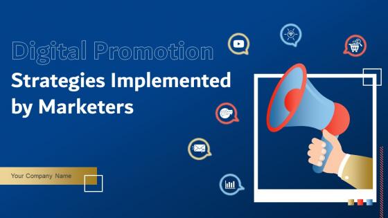 Digital Promotion Strategies Implemented By Marketers Powerpoint Presentation Slides