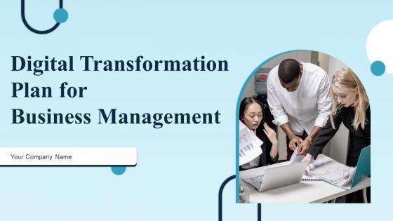 Digital Transformation Plan For Business Management Powerpoint Presentation Slides