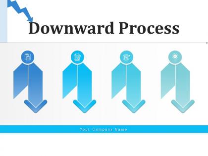 Downward Process Improvement Business Strategic Management