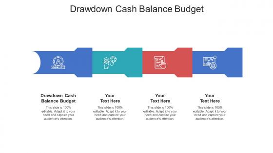 Draown cash balance budget ppt powerpoint presentation diagram ppt cpb