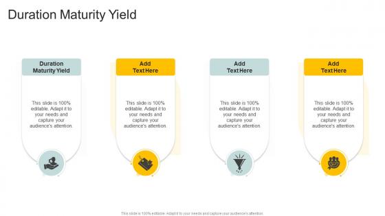 Duration Maturity Yield In Powerpoint And Google Slides Cpb